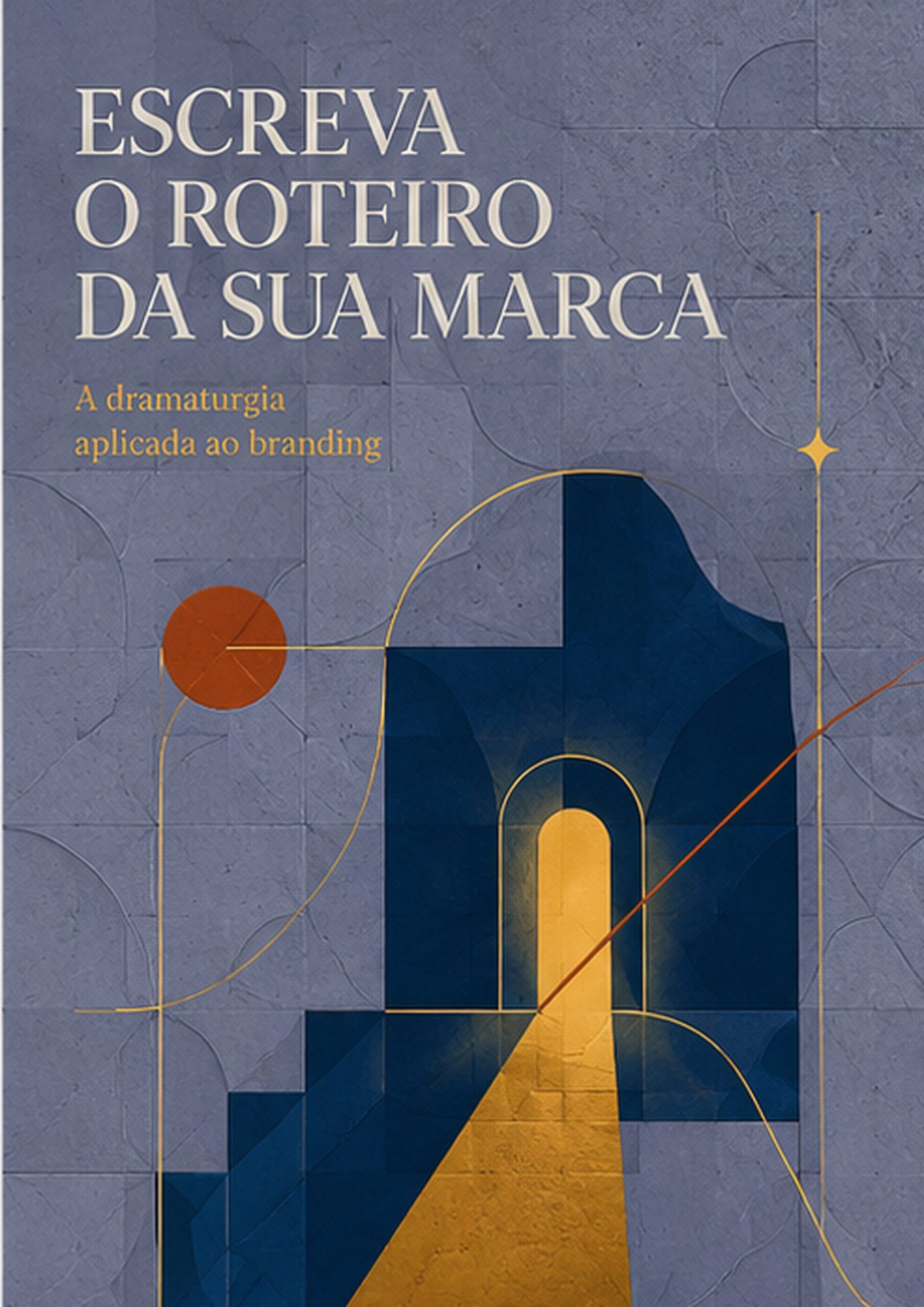 Arte da palestra Escreva o Roteiro da Sua Marca